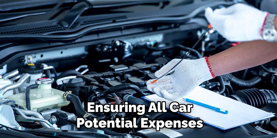 Ensuring All Car
Potential Expenses
