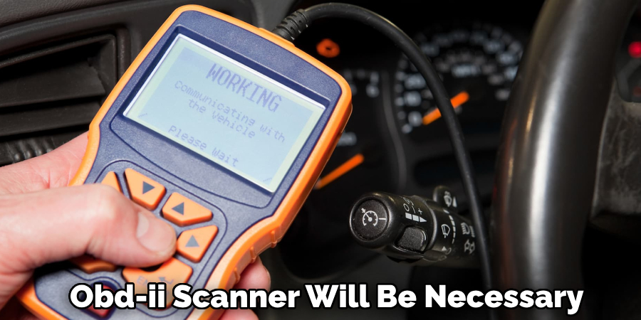 Obd-ii Scanner Will Be Necessary