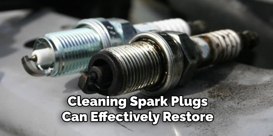 Cleaning Spark Plugs
Can Effectively Restore