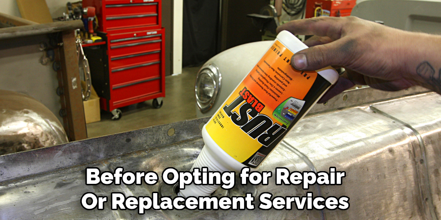 Before Opting for Repair
Or Replacement Services