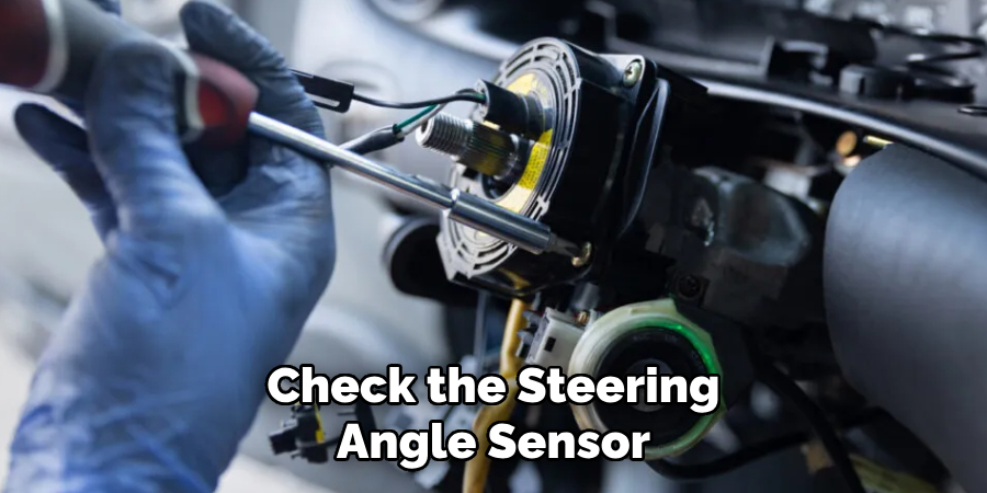 Check the Steering
Angle Sensor