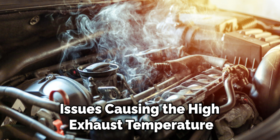 Issues Causing the High 
Exhaust Temperature