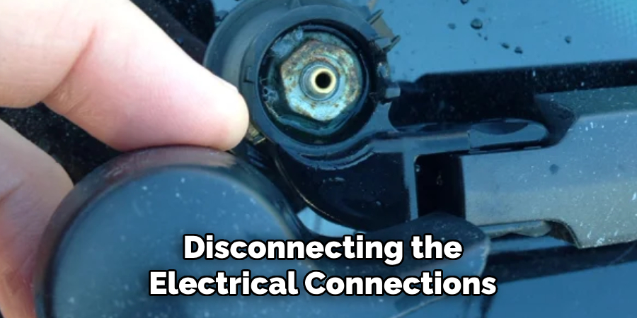 Disconnecting the Electrical Connections