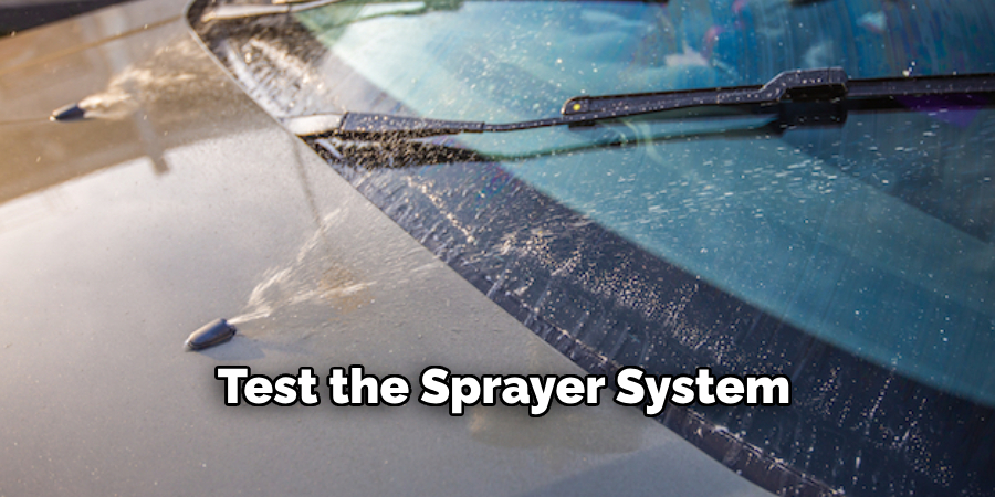 Test the Sprayer System
