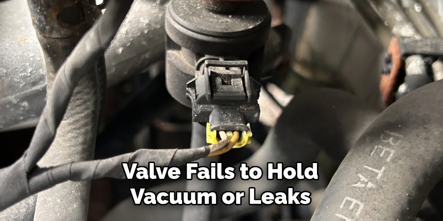Valve Fails to Hold Vacuum or Leaks