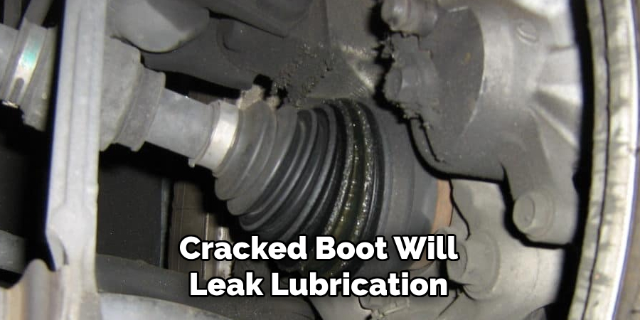 Cracked Boot Will Leak Lubrication