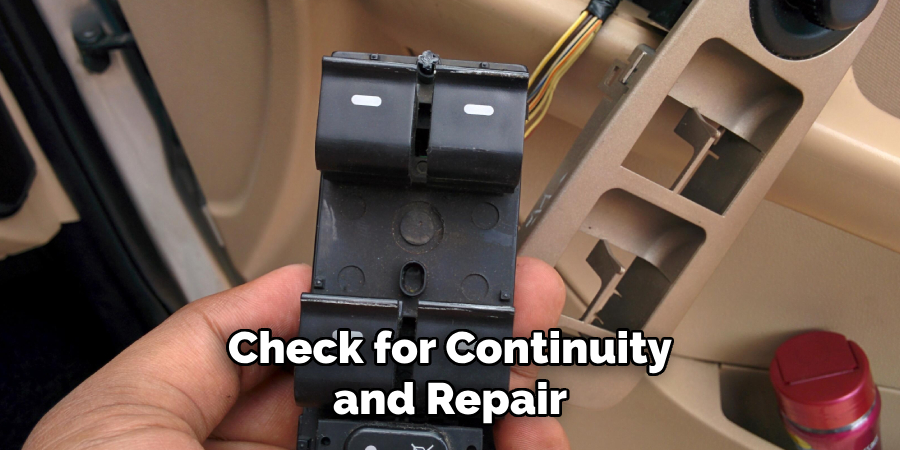 Check for Continuity and Repair