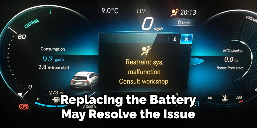 Replacing the Battery May Resolve the Issue