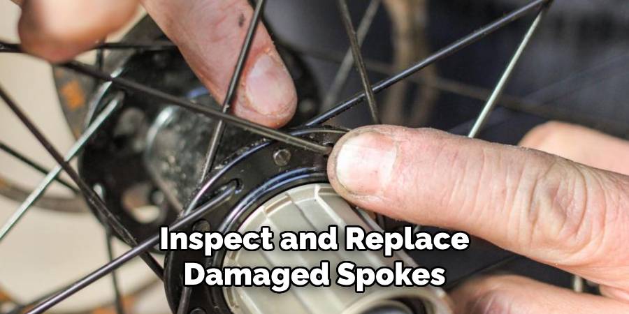Inspect and Replace Damaged Spokes