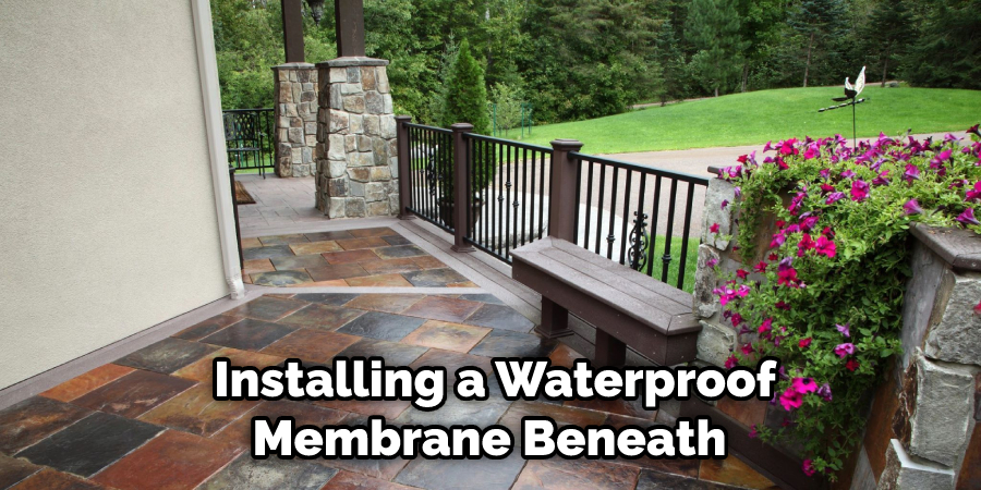Installing a Waterproof Membrane Beneath