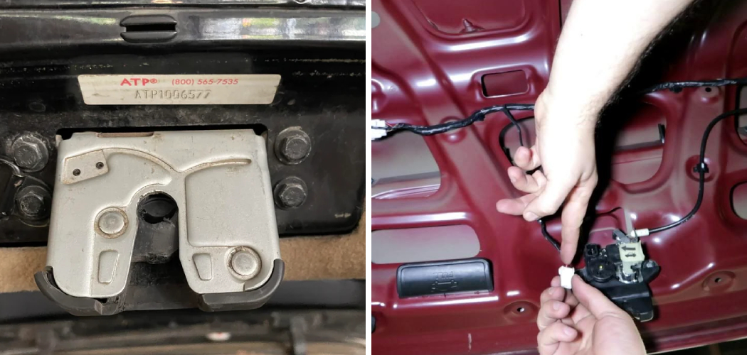 How to Fix Trunk Latch That Won't Close 9 Easy Methods (2024)