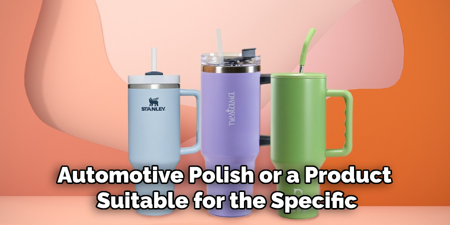 Automotive Polish or a Product 
Suitable for the Specific