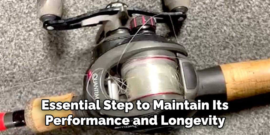 Essential Step to Maintain Its 
Performance and Longevity 