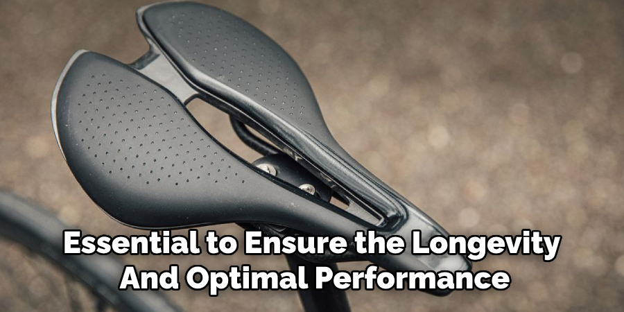 Essential to Ensure the Longevity 
And Optimal Performance
