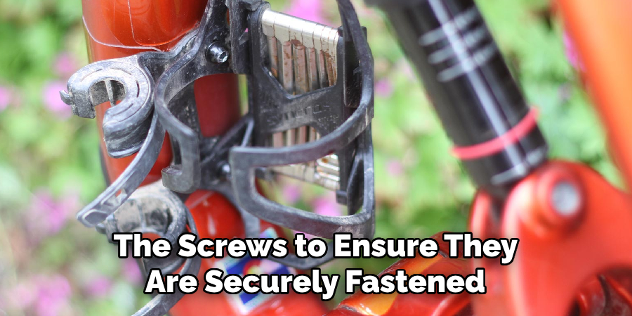 the screws to ensure they are securely fastened